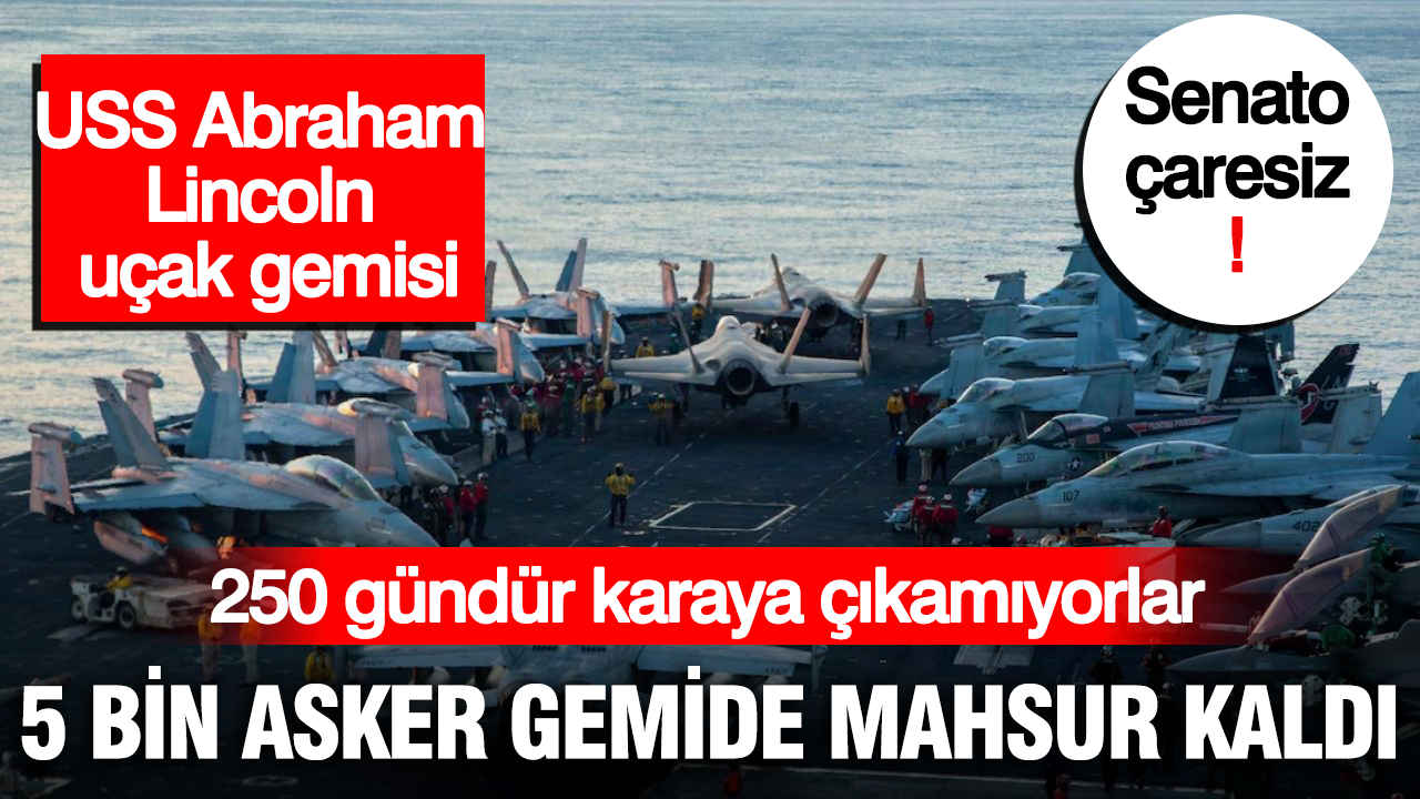 5 bin asker isyanda: ABD uçak gemisinde 250 gündür karaya çıkamıyor